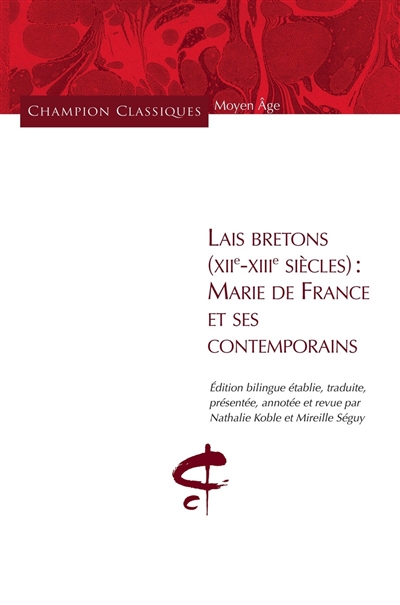 Lais bretons (XIIe-XIIIe siècles) : Marie de France et ses contemporains