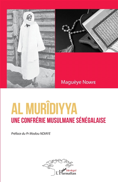 Al murîdiyya : une confrérie musulmane sénégalaise