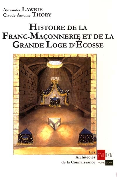 Histoire de la franc-maçonnerie et de la Grande Loge d'Ecosse