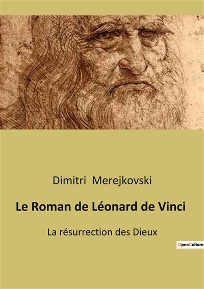 Le Roman de Léonard de Vinci : La résurrection des Dieux