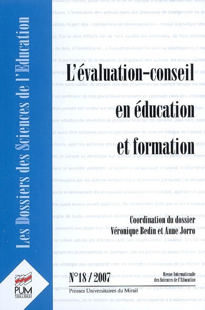 Dossiers des sciences de l'éducation (Les), n° 18. L'évaluation-conseil en éducation et formation