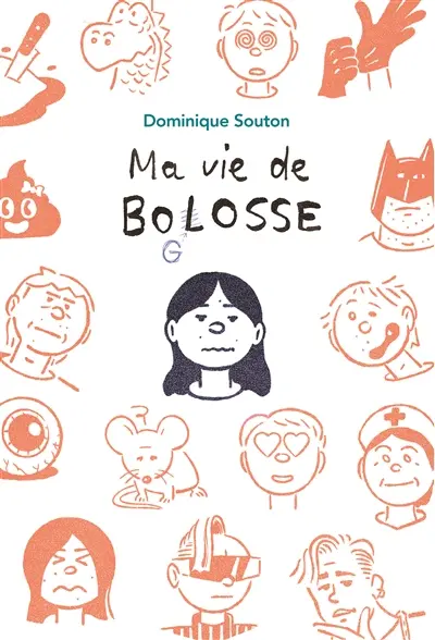 Ma vie de bolosse