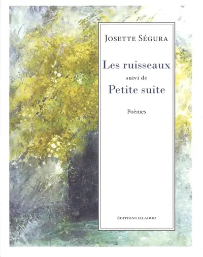 Les ruisseaux. Petite suite : poèmes
