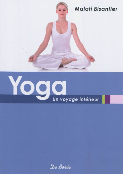Yoga : un voyage intérieur