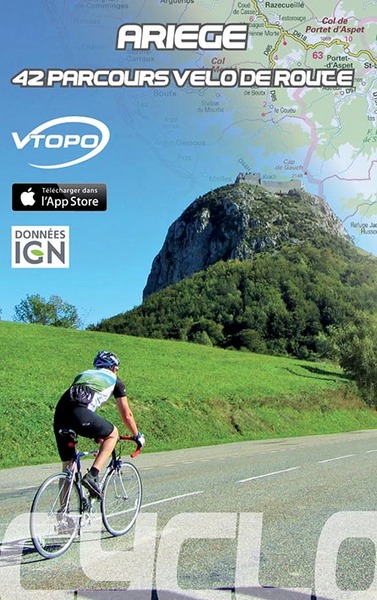 Ariège : 42 parcours : vélo de route
