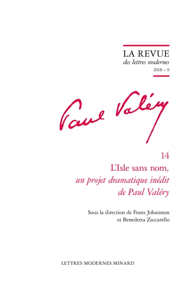 Paul Valéry. Vol. 14. L'Isle sans nom, un projet dramatique inédit de Paul Valéry