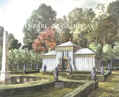 Le parc de Groussay : aquarelles d'Alexandre Serebriakoff