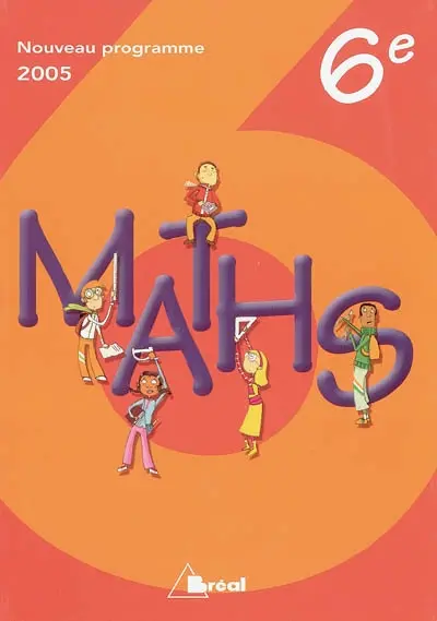Maths 6e : nouveau programme 2005