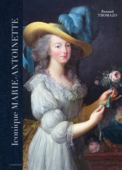 Iconique Marie-Antoinette : une reine dans le tourbillon de l'histoire