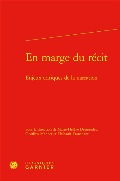 En marge du récit : enjeux critiques de la narration