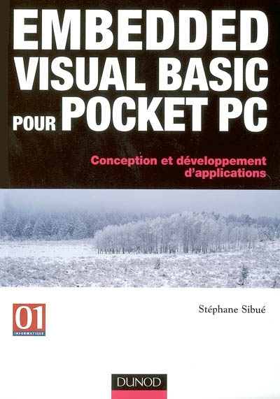 EMbedded Visual Basic pour Pocket PC : conception et développement d'applications