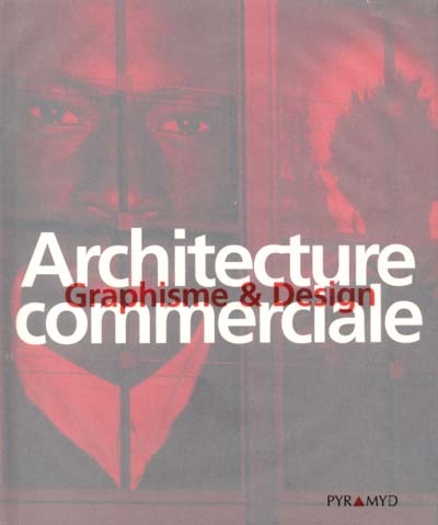 Architecture commerciale : graphisme et design