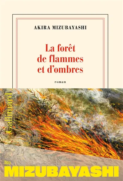 La forêt de flammes et d'ombres