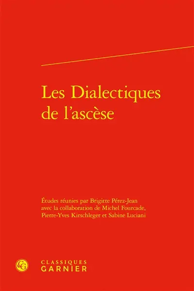 Les dialectiques de l'ascèse