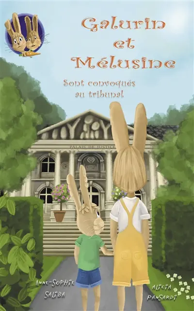 Galurin et Mélusine. Vol. 2. Galurin et Mélusine sont convoqués au tribunal