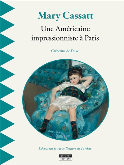 Mary Cassatt, une Américaine impressionniste à Paris : découvrez la vie et l'oeuvre de l'artiste