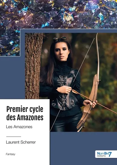 Premier cycle des Amazones : Tome 1