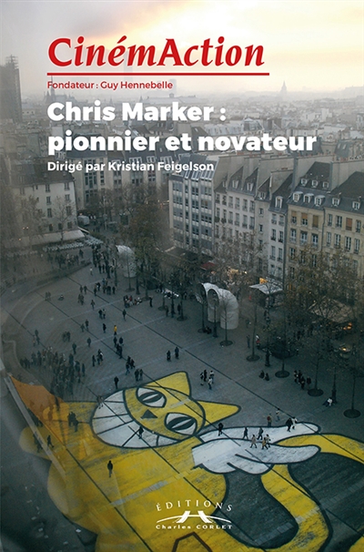CinémAction, n° 165. Chris Marker : pionnier et novateur