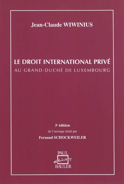Le droit international privé au grand-duché de Luxembourg