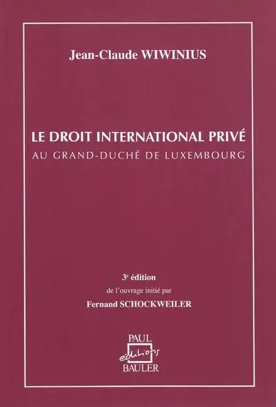 Le droit international privé au grand-duché de Luxembourg