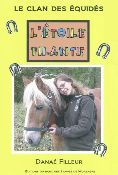 Le clan des équidés. L'étoile filante