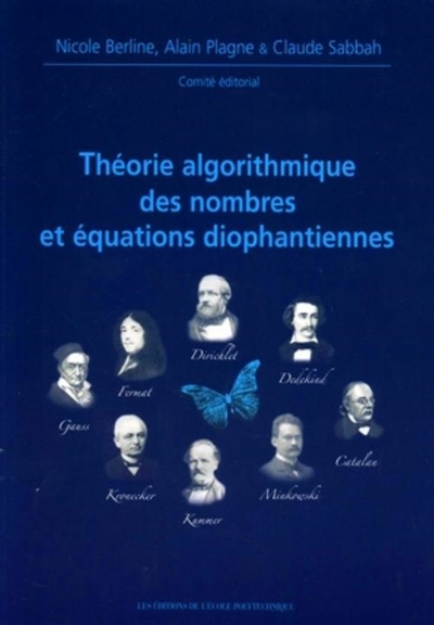 Théorie algorithmique des nombres et équations diophantiennes