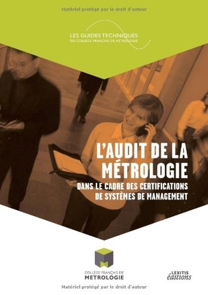 L'audit de la métrologie dans le cadre des certifications de systèmes de management