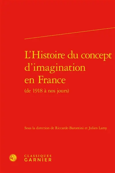 L'histoire du concept d'imagination en France (de 1918 à nos jours)