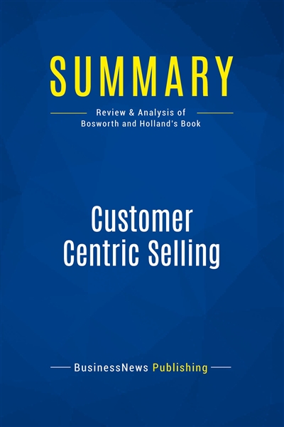 Summary : Customer Centric...