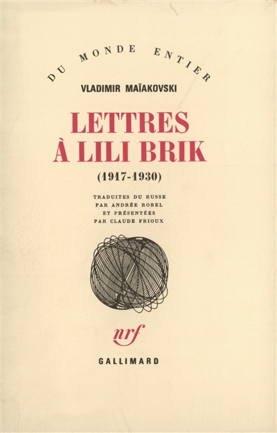 Lettres à Lilli Brik : 1917-1930