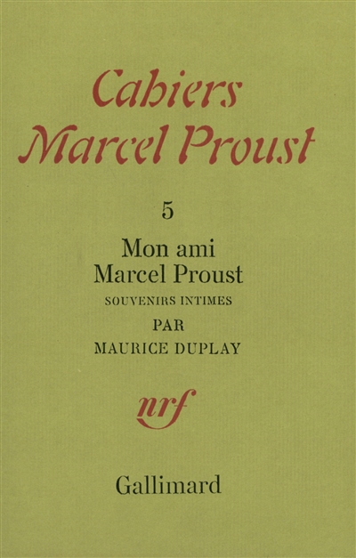 Cahiers Marcel Proust, n° 5. Mon ami Marcel Proust