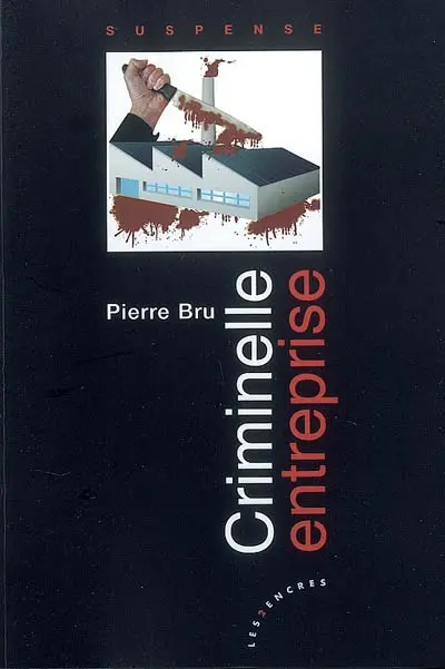 Criminelle entreprise