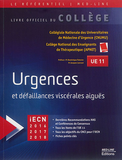 Urgences et défaillances viscérales aiguës : UE 11, iECN 2016-2017-2018 : livre officiel du collège