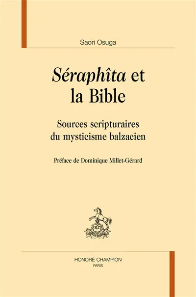 Séraphîta et la Bible : sources scripturaires du mysticisme balzacien