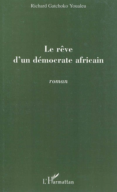 Le rêve d'un démocrate africain