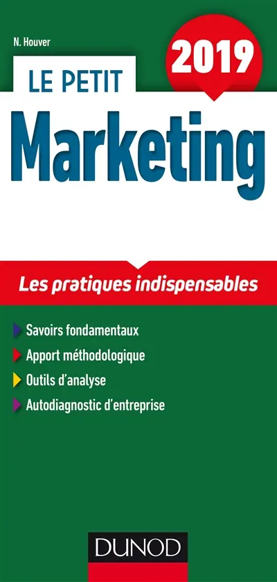 Le petit marketing 2019 : les pratiques indispensables