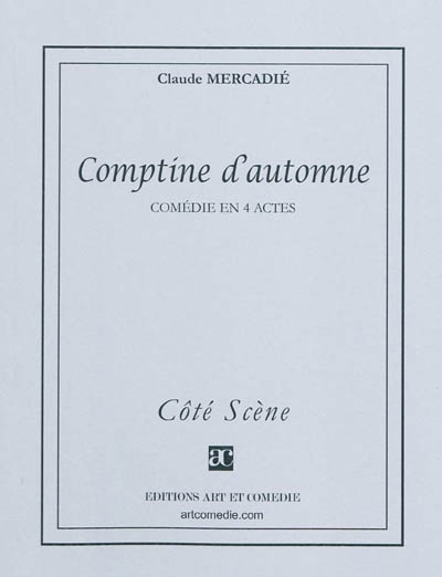 Comptine d'automne : comédie en 4 actes