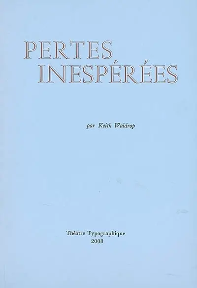 Pertes inespérées (apportées par le vent)