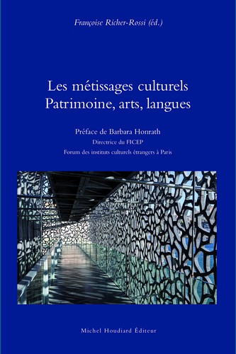 Les métissages culturels : patrimoine, arts, langues