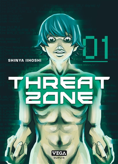Threat zone. Vol. 1