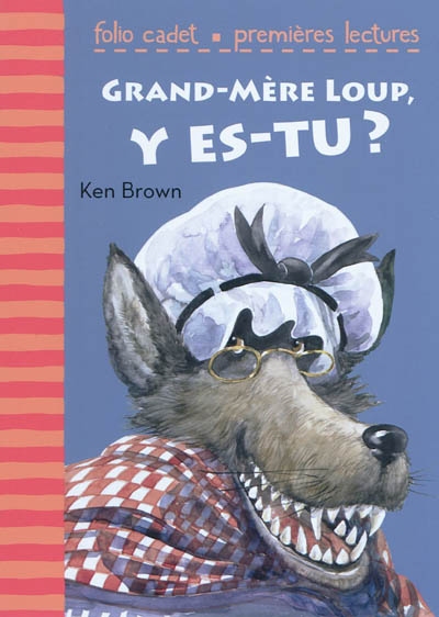 Grand-mère loup y es-tu ?