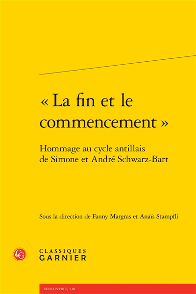 "La fin et le commencement"...