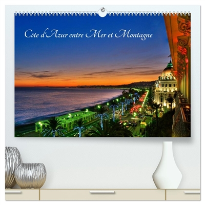 Côte d'Azur entre Mer et...