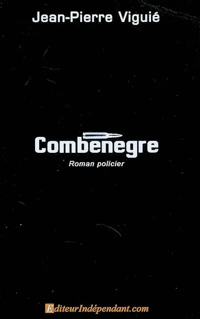 Combenegre : roman policier