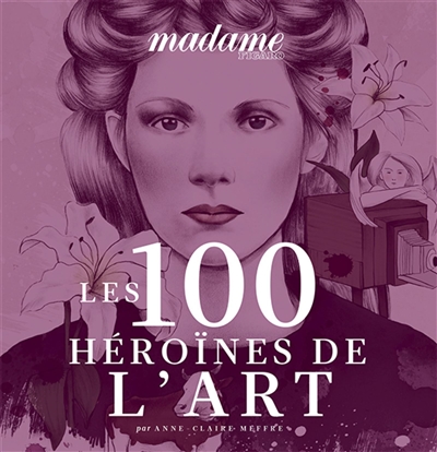 Les 100 héroïnes de l'art