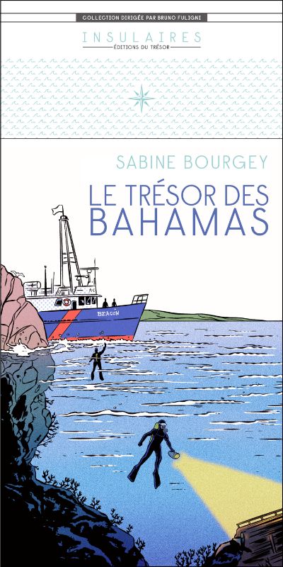Le trésor des Bahamas - Sabine Bourgey