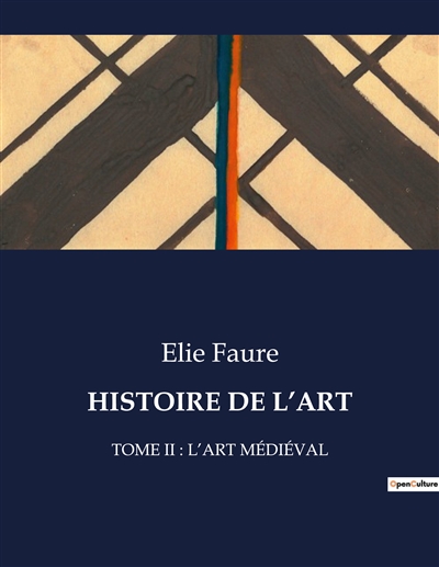 HISTOIRE DE L’ART : TOME II...