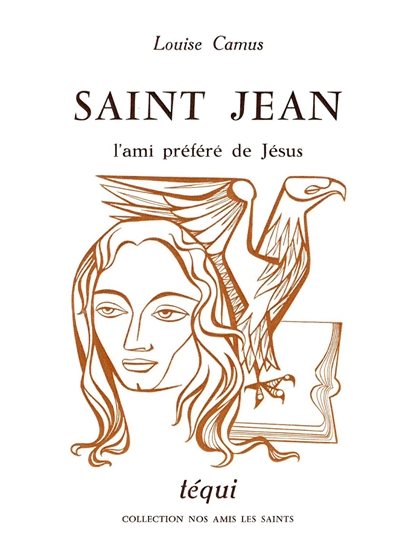 Saint Jean, l'ami préféré de Jésus