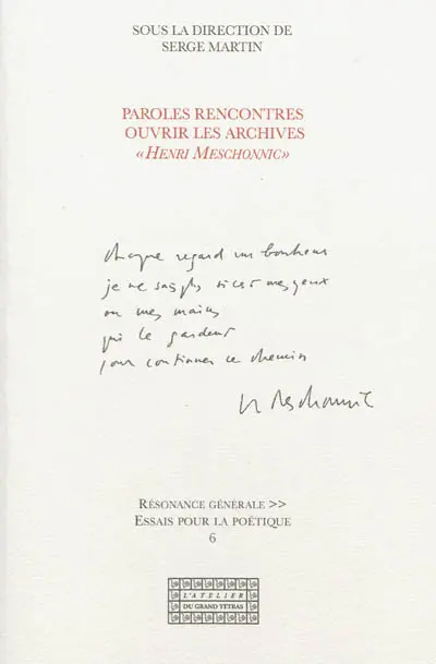 Paroles rencontres : ouvrir les archives Henri Meschonnic