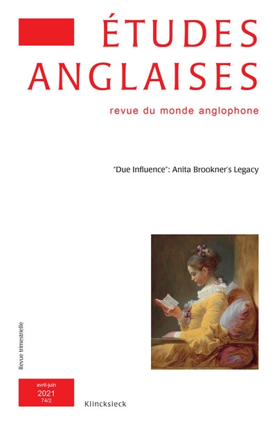 Etudes anglaises, n° 74-2. Due influence : Anita Brookner's legacy